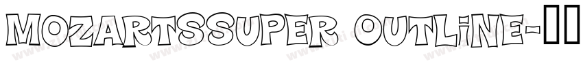 MozartSSuper Outline字体转换